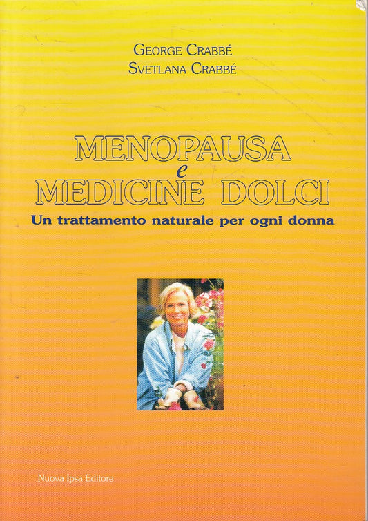 LZ- MENOPAUSA E MEDICINE DOLCI - CRABBE' - NUOVA IPSA --- 2000 - B - YFS625