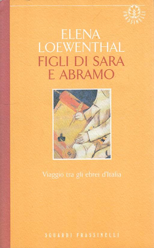 LS- FIGLI DI SARA E ABRAMO - LOEWENTHAL - FRASSINELLI --- 1995 - B - ZFS213