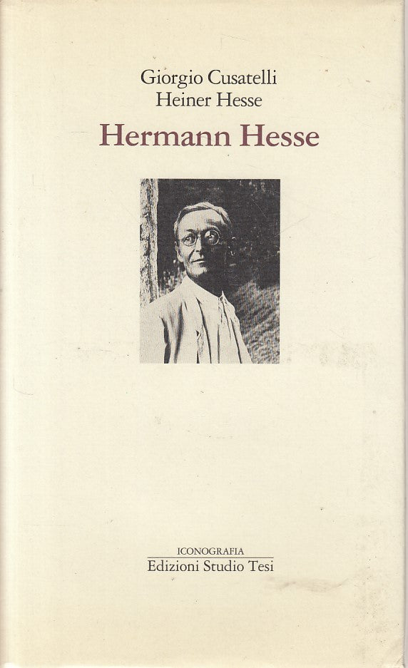 LS- HERMANN HESSE - CUSATELLI HESSE - TESI - ICONOGRAFIA -- 1991 - CS - ZFS291