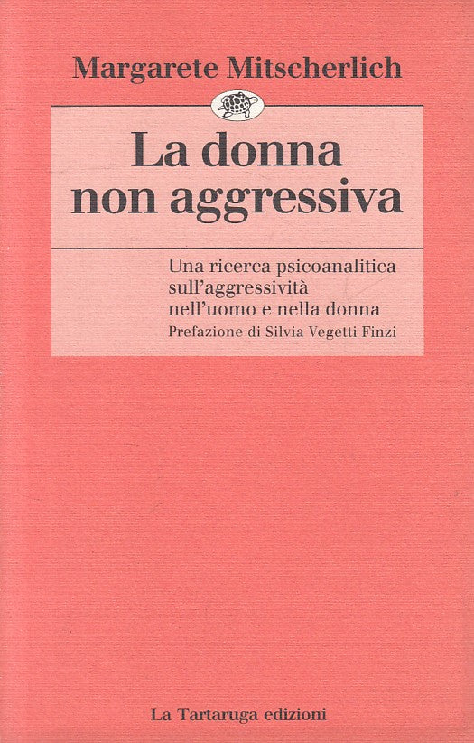 LS- LA DONNA NON AGGRESSIVA - MITSCHERLICH - TARTARUGA --- 1992 - B - ZFS62