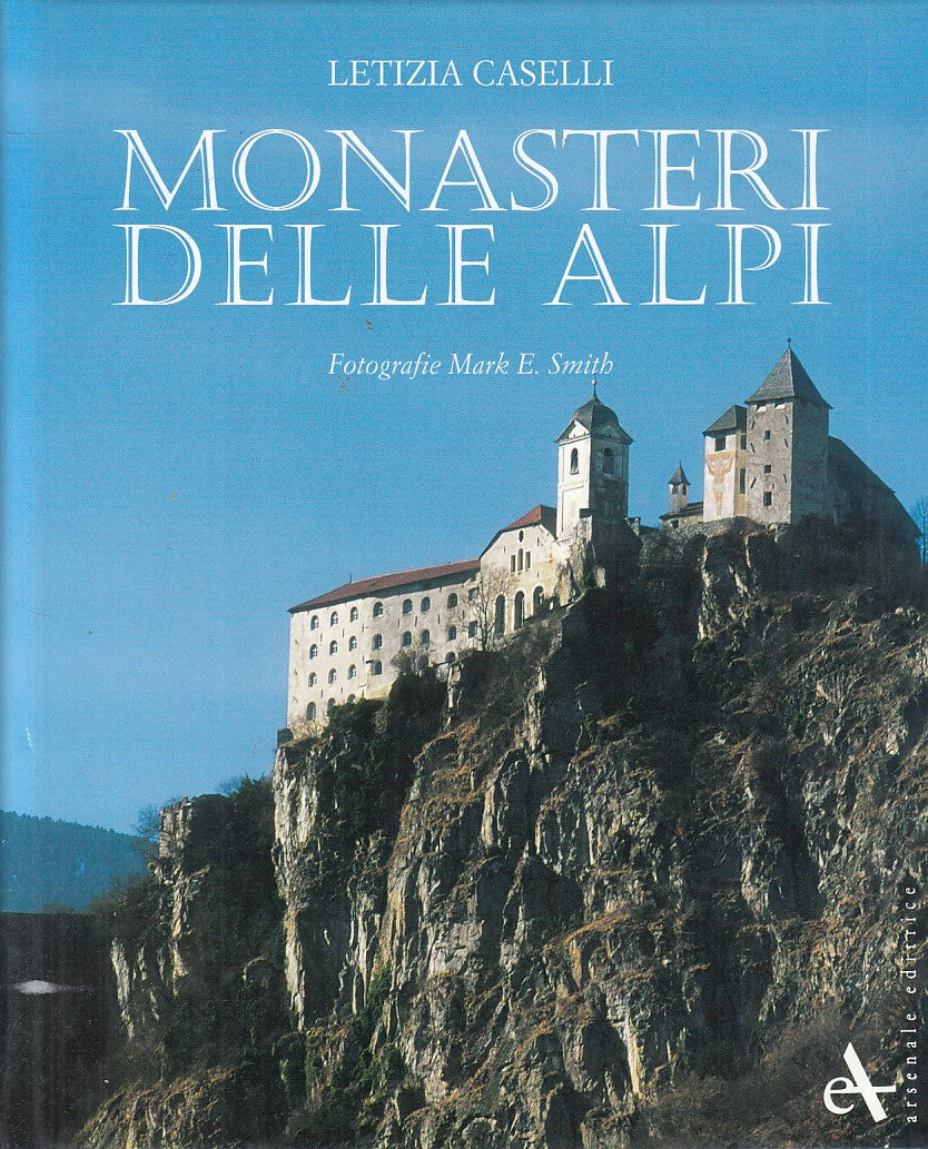 LZ- MONASTERI DELLE ALPI - CASELLI SMITH - ARSENALE --- 2001 - CS - YFS800