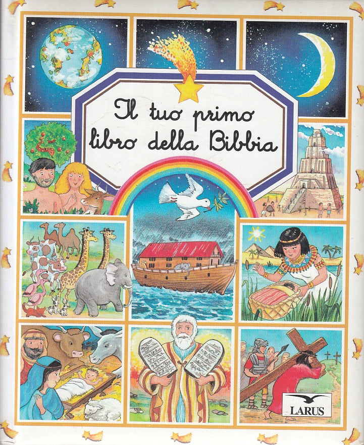 LB- IL TUO PRIMO LIBRO DELLA BIBBIA -- LARUS --- 1998 - C - RGZ