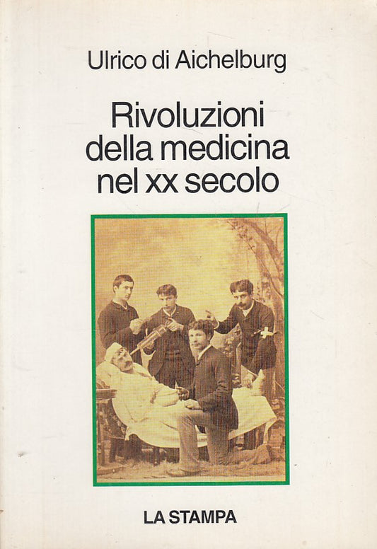 LZ- RIVOLUZIONI DELLA MEDICINA NEL XX SECOLO -- LA STAMPA --- 1996 - B - YFS606