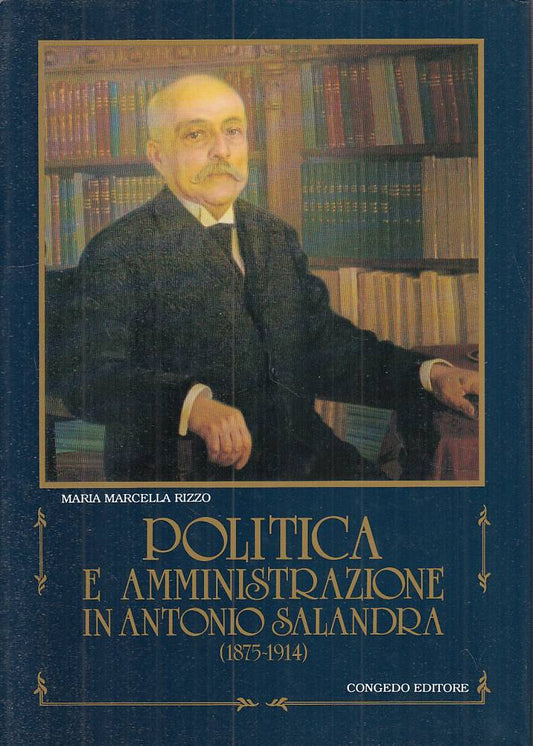 LS- POLITICA AMMINISTRAZIONE IN ANTONIO SALANDRA-- CONGEDO--- 1989 - CS - YTS629