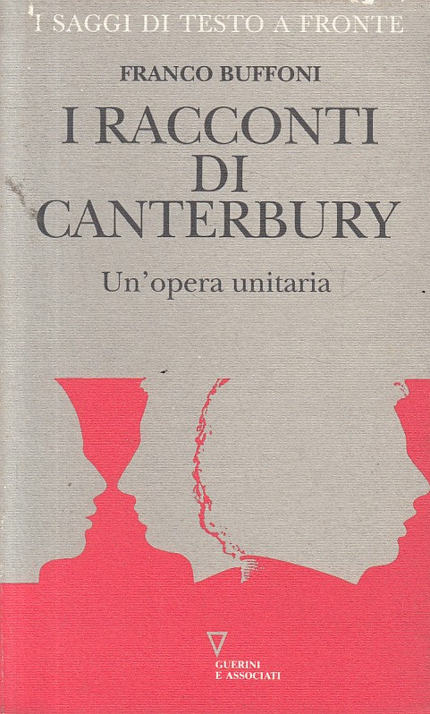 LS- RACCONTI DI CANTERBURY OPERA UNITARIA- BUFFONI- GUERINI--- 1991 - B - ZFS626