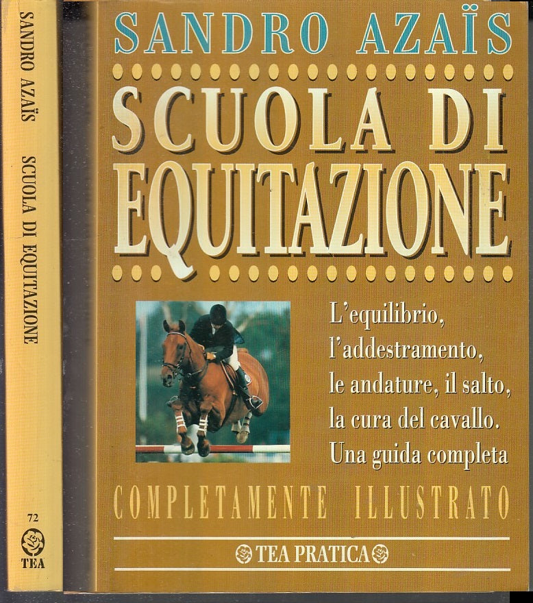 LZ- SCUOLA DI EQUITAZIONE ILLUSTRATO- SANDRO AZAIS- TEA PRATICA--- 1998- B-XFS34