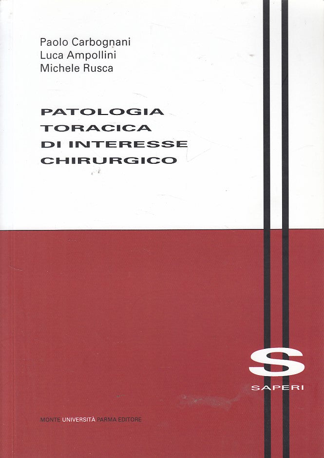 LZ- PATOLOGIA TORACICA DI INTERESSE CHIRURGICO -- PARMA --- 2011 - B - YFS491