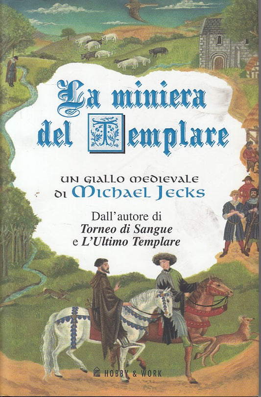 LG- LA MINIERA DEL TEMPLARE - JECKS - HOBBY & WORK - GIALLO-- 2006 - CS - ZFS119