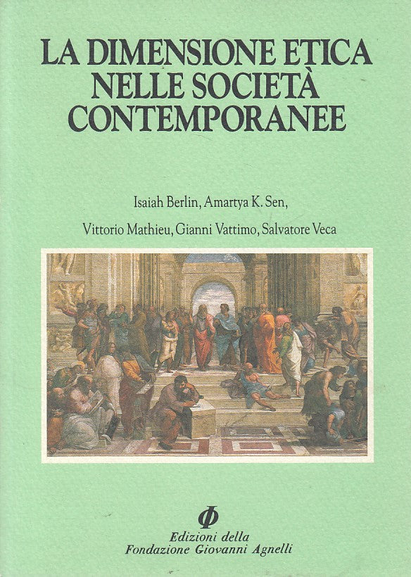 LS- DIMENSIONE ETICA NELLE SOCIETA' CONTEMPORANEE-- AGNELLI--- 1990 - B - YFS392