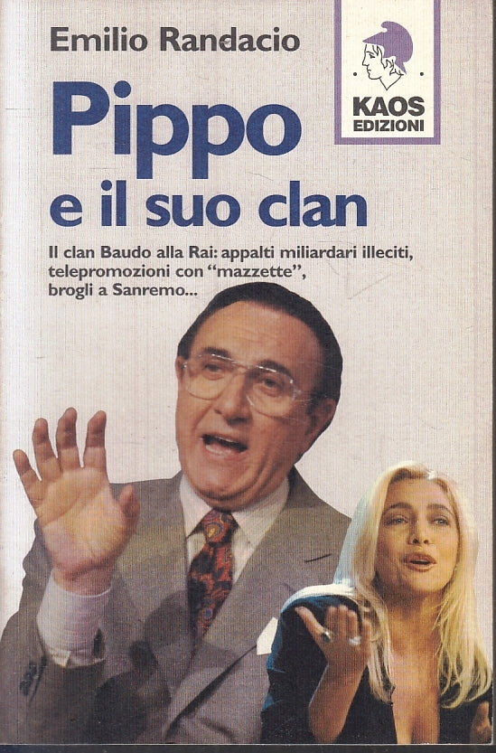 LZ- PIPPO E IL SUO CLAN - EMILIO RANDACIO - KAOS --- 1998- B- ZFS618