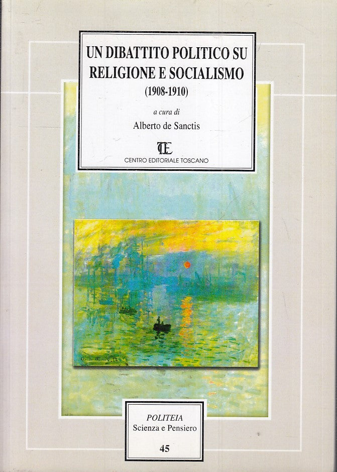 LS- UN DIBATTITO POLITICO SU RELIGIONE E SOCIALISMO- DE SANCTIS- 2010- B- ZTS148