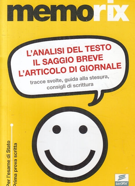 LZ- MEMORIX L'ANALISI DEL TESTO SAGGIO BREVE ARTICOLO-- EDITEST--- 2010- B-ZFS83