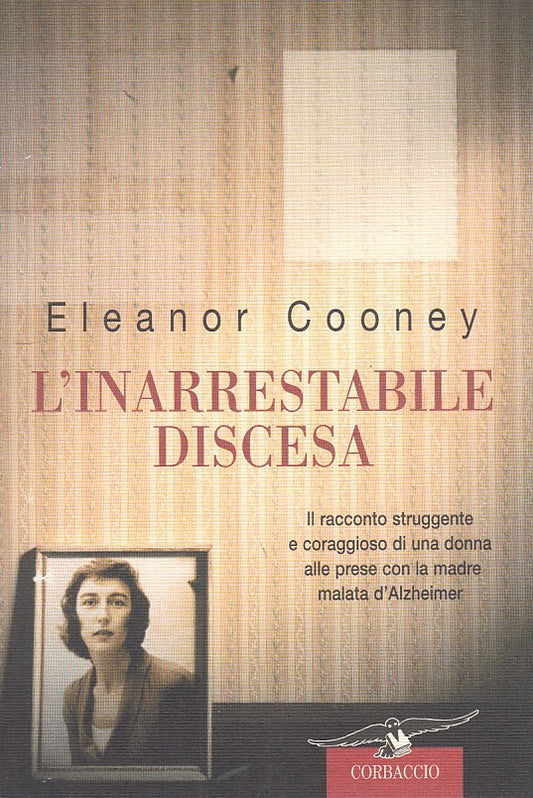 LN- L'INARRESTABILE DISCESA- COONEY- CORBACCIO--- 2003- B- ZDS232