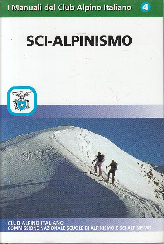 LZ- SCI ALPINISMO -- CLUB ALPINO ITALIANO - MANUALI -- 1998 - CS - ZFS631