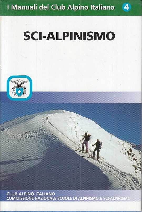 LZ- SCI ALPINISMO -- CLUB ALPINO ITALIANO - MANUALI -- 1998 - CS - ZFS293