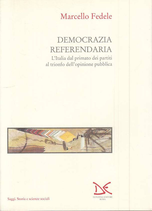 LS- DEMOCRAZIA REFERENDARIA - FEDELE - DONZELLI --- 1994 - BS - YTS583