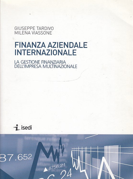 LZ- FINANZA AZIENDALE INTERNAZIONALE- TARDIVO VIASSONE- ISEDI--- 2011- B- YDS367