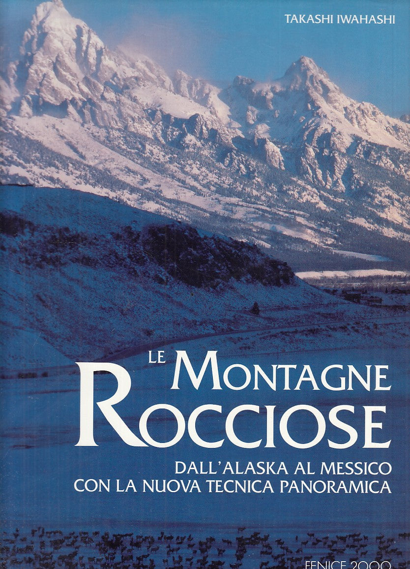 LV- MONTAGNE ROCCIOSE ALASKA AL MESSICO -- FENICE 2000 --- 1994 - CS - YFS830