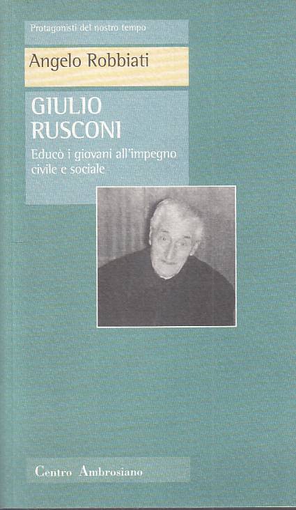 LS- GIULIO RUSCONI - ROBBIATI - AMBROSIANO - PROTAGONISTI -- 2001 - B - YTS387