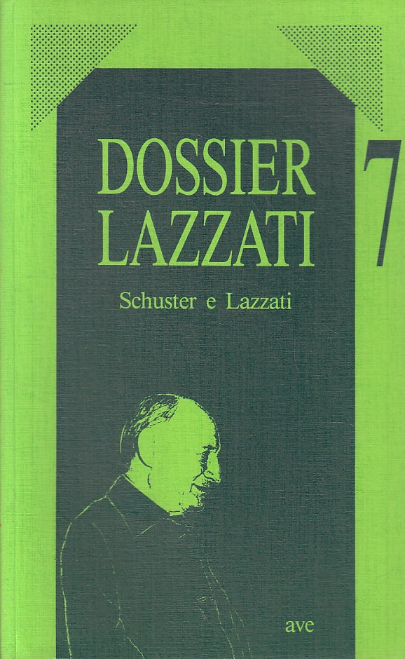 LS- DOSSIER LAZZATI N.7 SCHUSTER E LAZZATI -- AVE --- 1994 - B-ZFS641