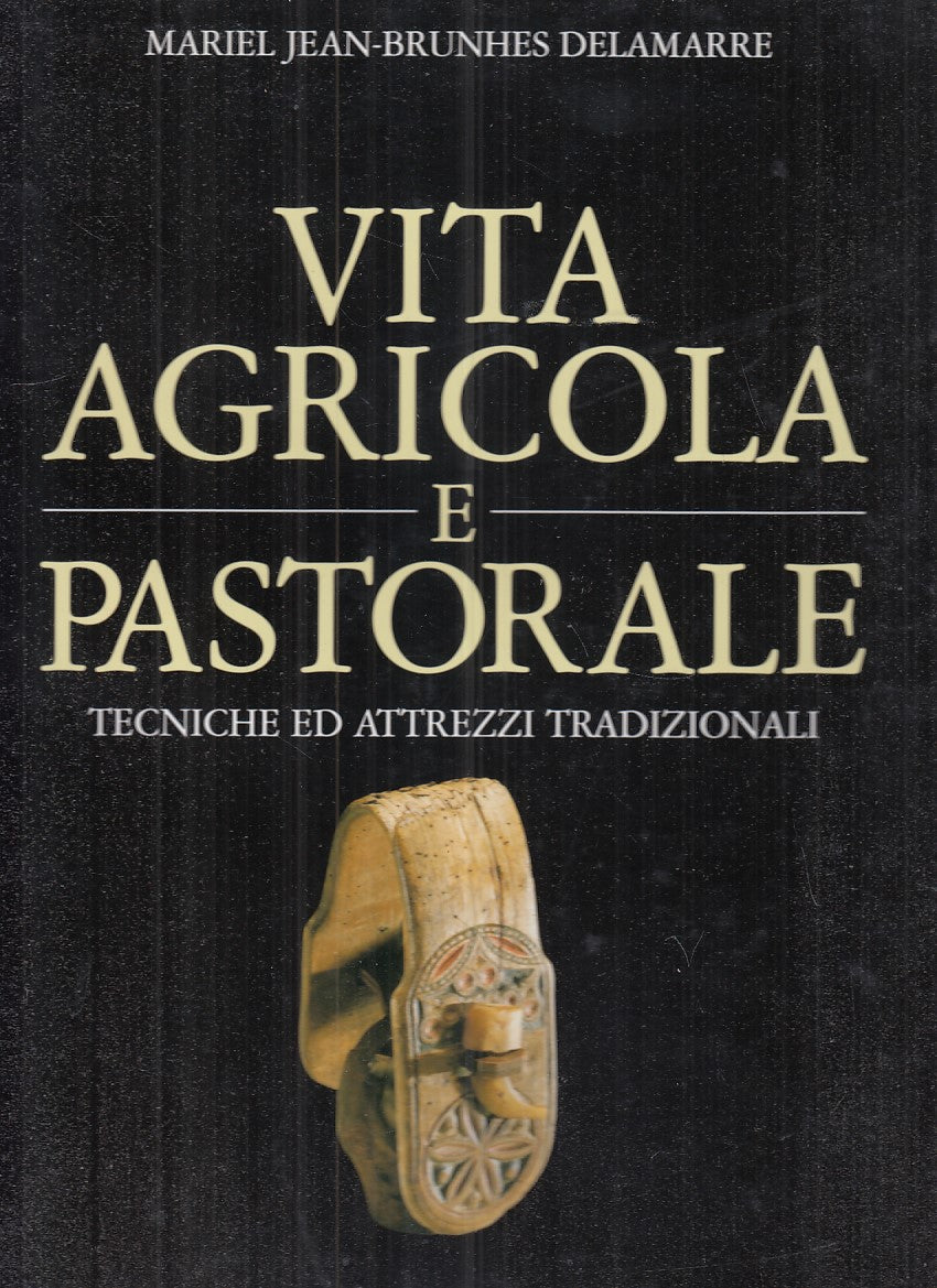 LZ- VITA AGRICOLA E PASTORALE - DELAMARRE- PRIULI & VERLUCCA--- 2001- CS- YFS913