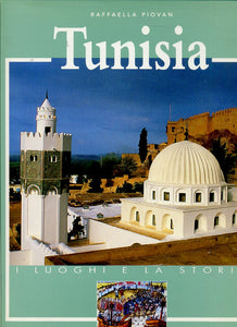LV- GUIDA TUNISIA - PIOVAN - WHITE STAR - LUOGHI DELLA STORIA-- 2003- CS- YDS613