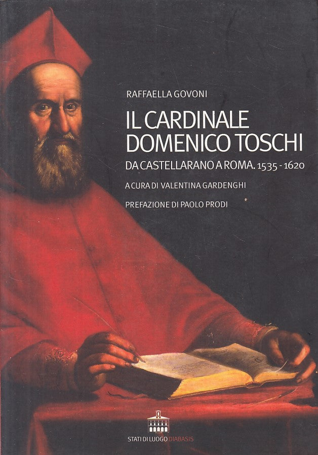 LS- CARDINALE DOMENICO TOSCHI 1535/1620 - GOVONI- DIABASIS --- 2009 - B - ZFS442