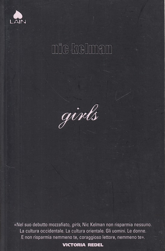 LN- GIRLS - NIC KELMAN - LAIN -- 1a ED. - 2004 - B - ZDS11