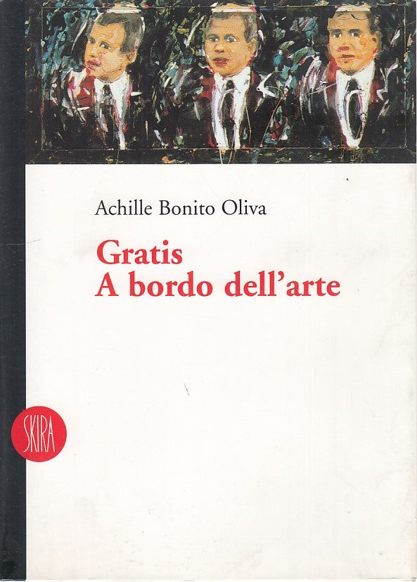 LT- GRATIS A BORDO DELL'ARTE- OLIVA- SKIRA--- 2000- B- YDS447