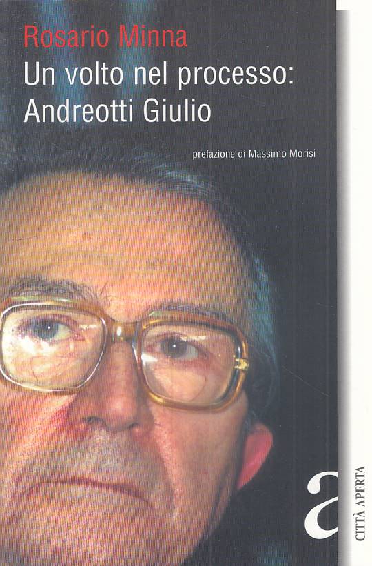 LS- UN VOLTO NEL PROCESSO: ANDREOTTI GIULIO-- CITTA' APERTA--- 2002 - B - ZTS635