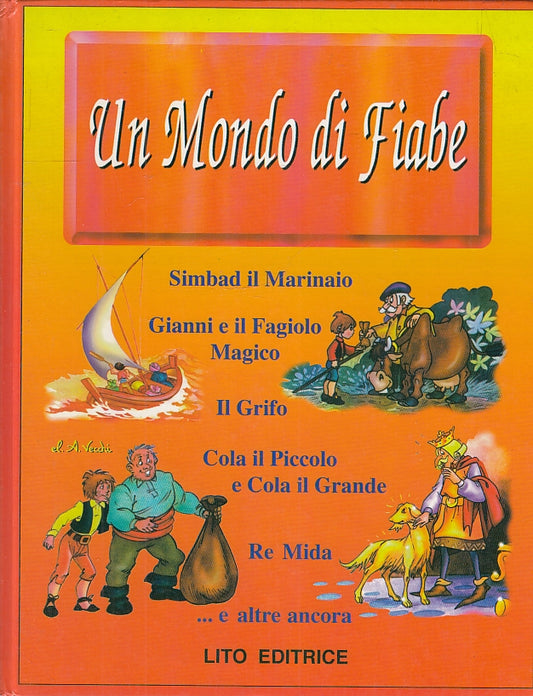 LB- UN MONDO DI FIABE SIMBAD FAGIOLO MAGICO -- LITO EDITRICE--- 1997- C- ZFS572