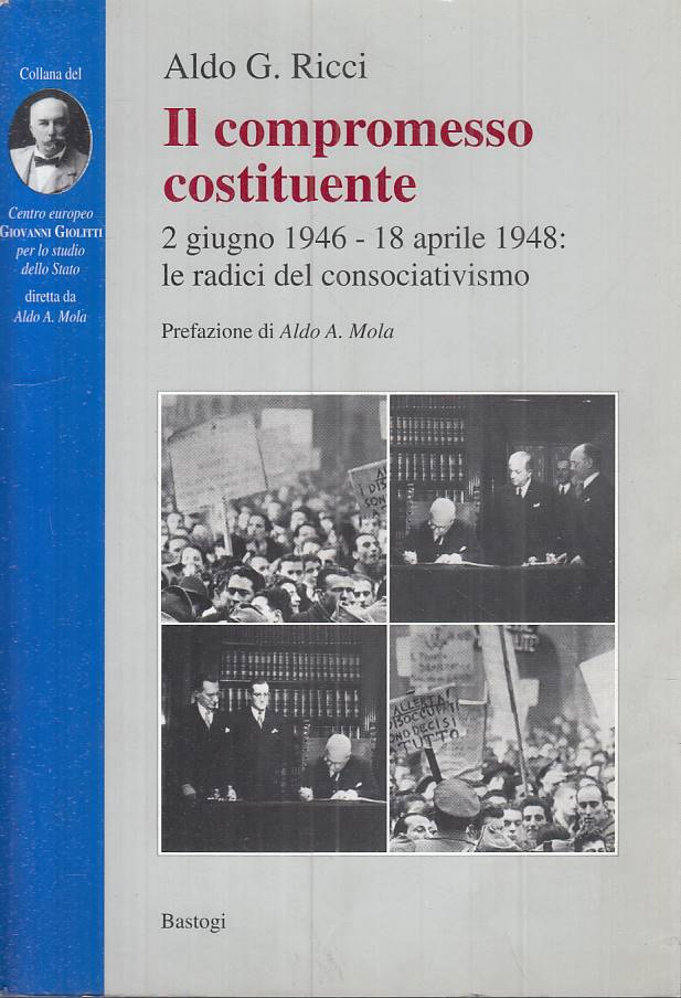 LS- IL COMPREOMESSO COSTITUENTE - RICCI - BASTOGI --- 1999 - B - ZTS314