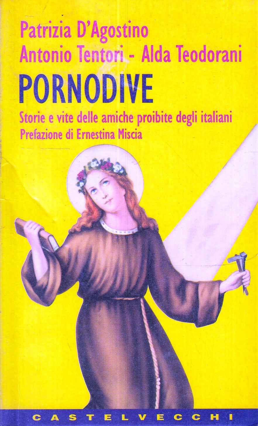 LX- PORNODIVE - D'AGOSTINO TENTORI - CASTELVECCHI -- 1a ED. - 1997 - B- XFS136