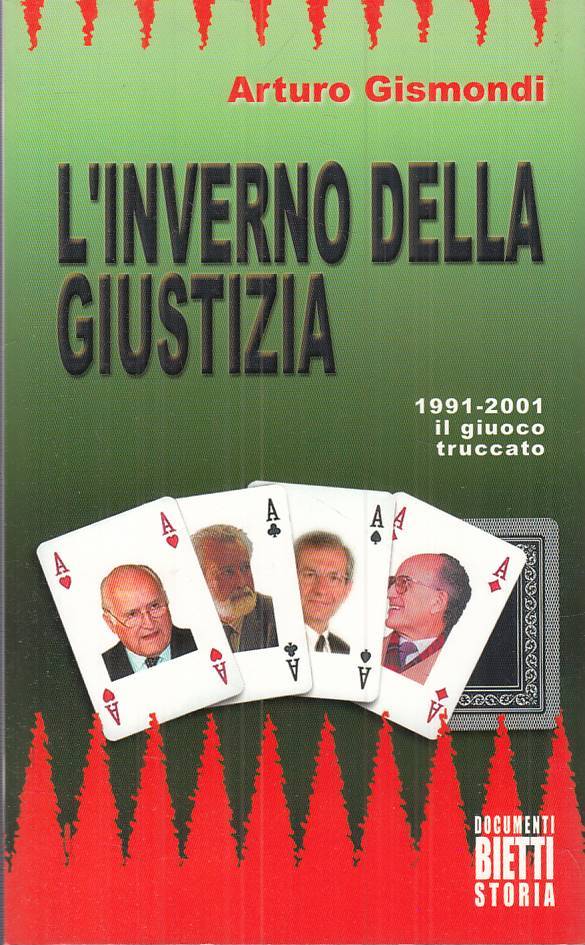 LS- L'INVERNO DELLA GIUSTIZIA 1991/2001 - GISMONDI - BIETTI --- 2002 - B - ZTS55