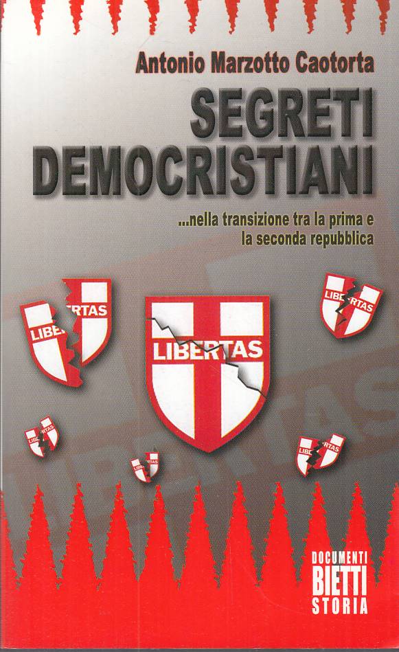 LS- SEGRETI DEMOCRISTIANI REPUBBLICA - CAOTORTA - BIETTI --- 2003 - B - YTS209