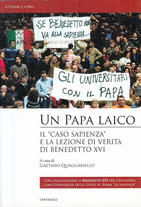 LS- UN PAPA LAICO "CASO SAPIENZA" BENEDETTO XVI-- CANTAGALLI--- 2008- B - ZTS483