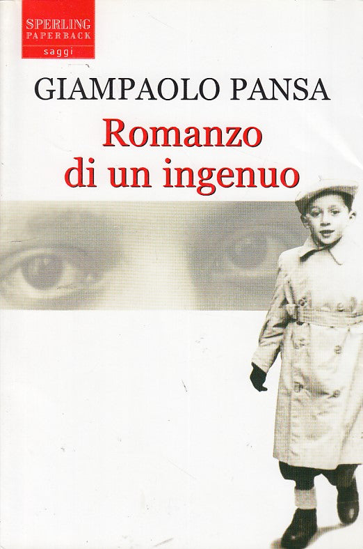 LZ- ROMANZO DI UN INGENUO- PANSA- SPERLING- PAPERBACK-- 2004- B- ZDS07