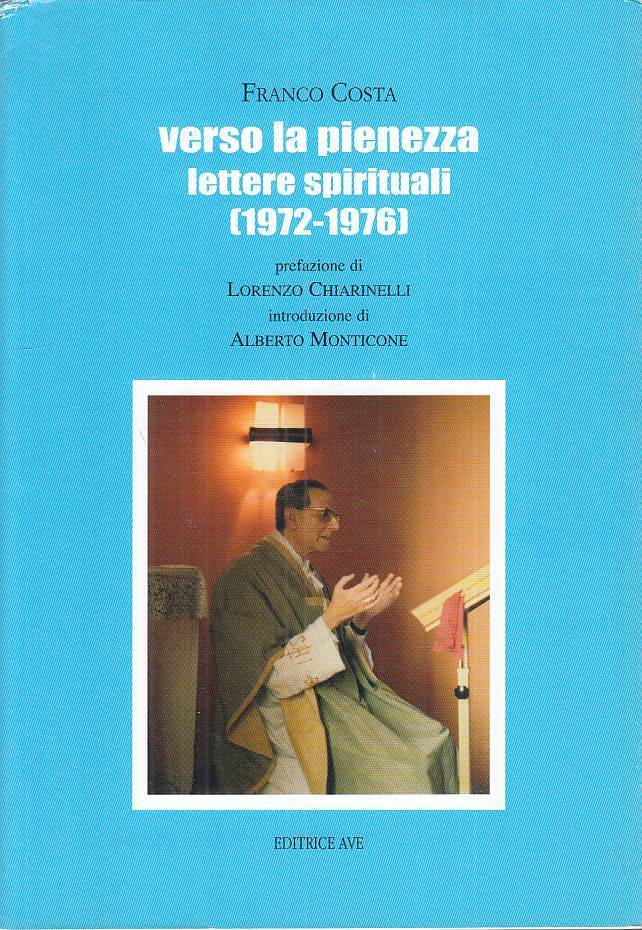 LS- VERSO LA PIENEZZA LETTERE SPIRITUALI - COSTA - AVE --- 2006 - BS - ZTS458