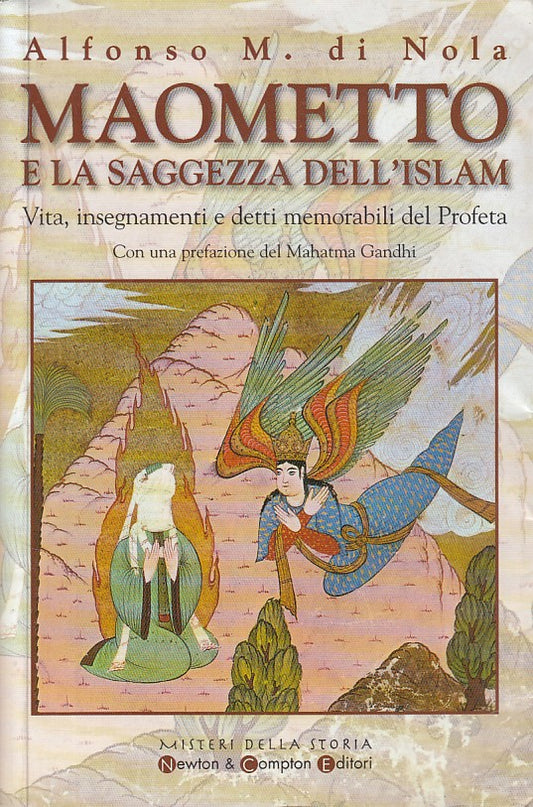 LS- MAOMETTO E LA SAGGEZZA DELL'ISLAM - DI NOLA - NEWTON --- 2001 - B - YDS399