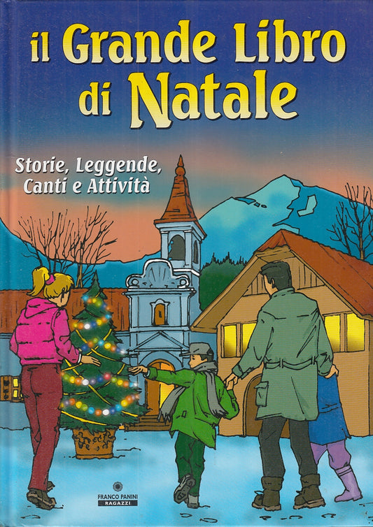 LB- IL GRANDE LIBRO DI NATALE  STORIE LEGGENDE CANTI -- PANINI--- 201- C- YFS613