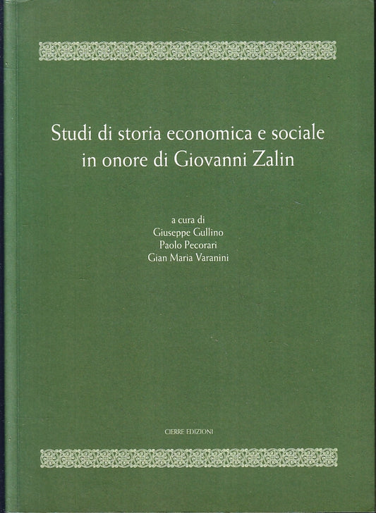 LS- STUDI DI STORIA ECONOMICA SOCIALE GIOVANNI ZALIN-- CIERRE--- 2011- B- ZFS205