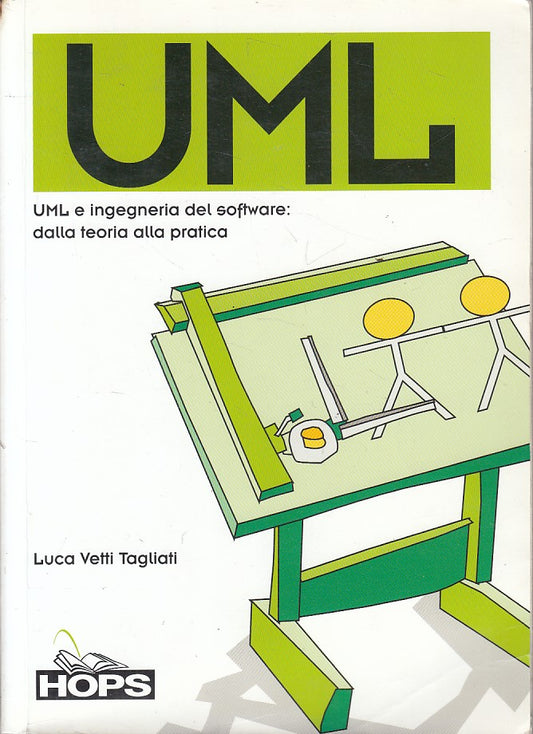 LZ- UML INGENGNERIA SOFTWARE TEORIA PRATICA- TAGLIATI- HOPS--- 2003 - B - YFS395