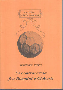 LS- LA CONTROVERSIA FRA ROSMINI E GIOBERTI -- SODALITAS --- 2002 - B - YTS722