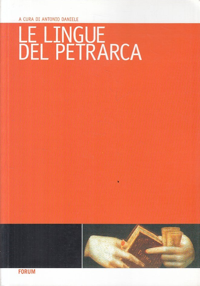 LS- LE LINGUE DEL PETRARCA - ANTONIO DANIELE - FORUM --- 2005 - B - ZFS295