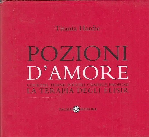 LZ- POZIONI D'AMORE COCKTAIL TISANE CANDELE- HARDIE- SALANI--- 2002- CS - YDS585