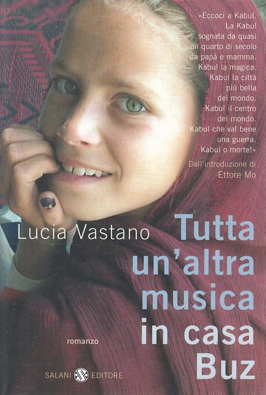 LN- TUTTA UN'ALTRA MUSICA IN CASA BUZ - VASTANO - SALANI --- 2005 - B - YDS87