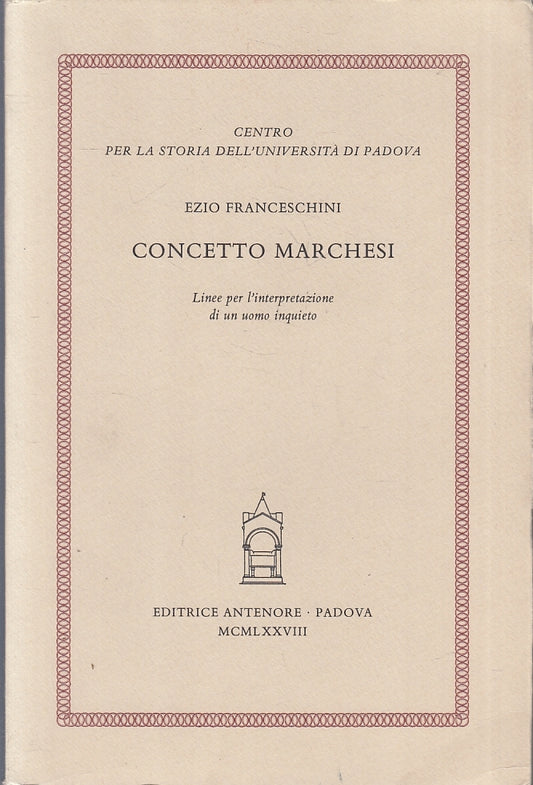 LS- CONCETTO MARCHESI - EZIO FRANCESCHINI - ANTENORE --- 1978 - B - ZTT115