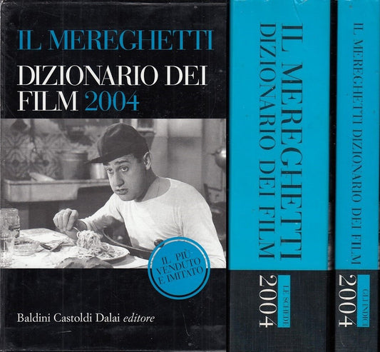 LZ- IL MEREGHETTI DIZIONARIO FILM 2004 2 VOL-- BALDINI--- 2003- B- ZDS177