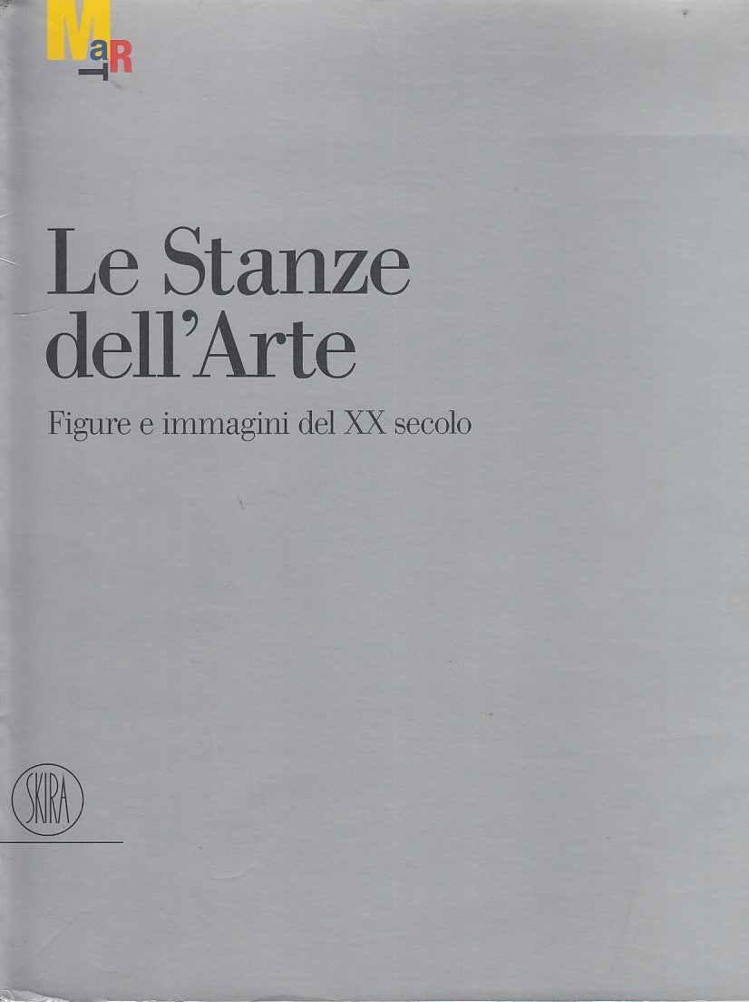 LT- LE STANZE DELL'ARTE CATALOGO MOSTRA TRENTO- BELLA- SKIRA--- 2002- B- YDS450