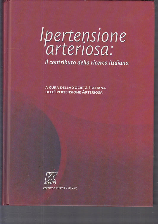 LQ- IPERTENSIONE ARTERIOSA RICERCA ITALIANA -- KURTIS --- 2000 - C- YFS614